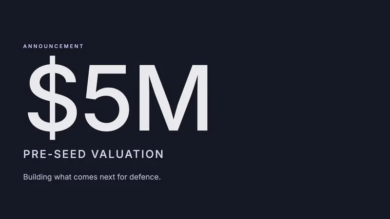 Announcement graphic from London Defence R&D that reads: $5M pre-seed valuation